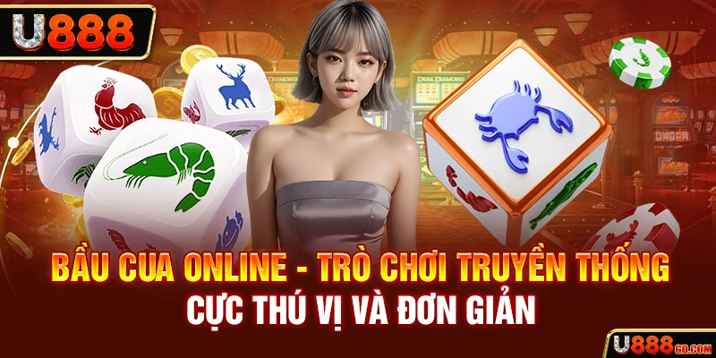 Bầu Cua Online - Siêu Phẩm Casino Thú Vị Hàng Đầu 2025 Bầu cua online - Trò chơi truyền thống cực thú vị và đơn giản